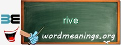 WordMeaning blackboard for rive